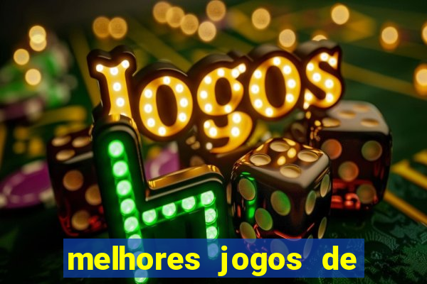 melhores jogos de ganhar dinheiro de verdade